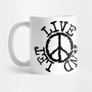 Live And Let Live Mug